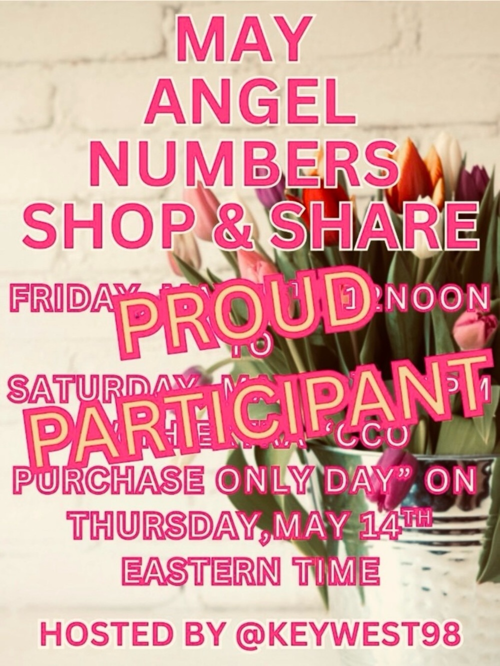 PROUD ANGEL 😇 PARTICIPANT #2 😇 
MAY 15~16, 2026 @keywest98
